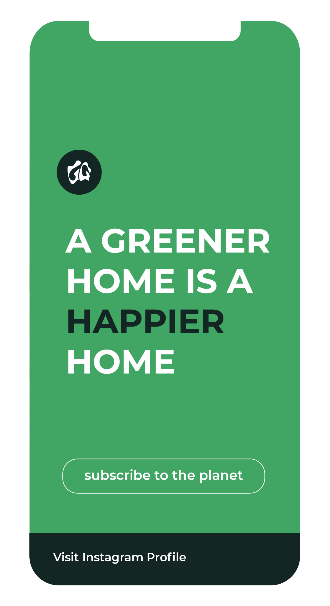 grove green instagram story - a greener home is a happier home on a green background